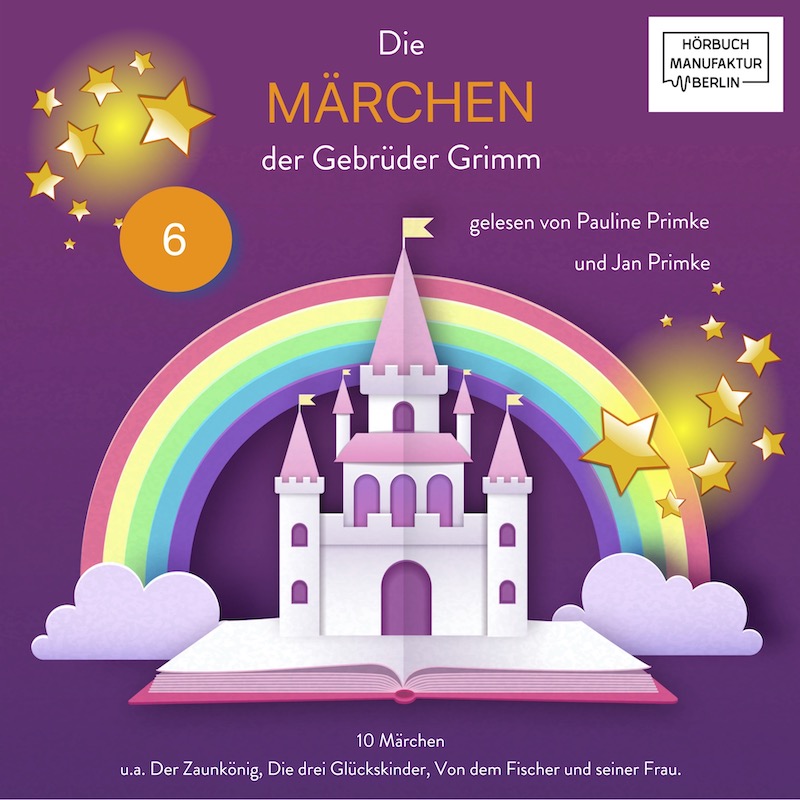 Die Märchen der Gebrüder Grimm - Band 6